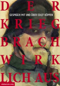 Der Krieg brach wirklich aus